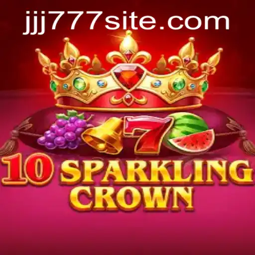 10SparklingCrown: A Comprehensive Guide to This Exciting Game