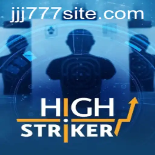 Unveiling HighStriker: The Thrilling World of JJJ777