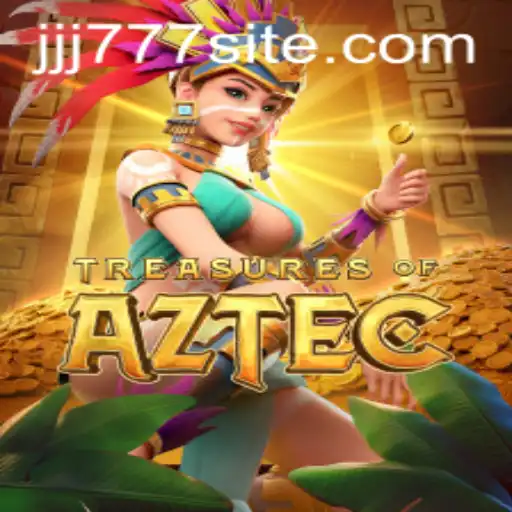 Discover the Thrilling World of Treasures of Aztec